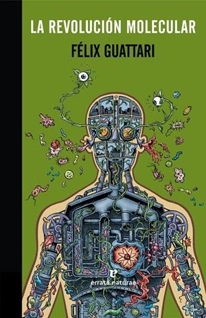 REVOLUCIÓN MOLECULAR, LA | 9788416544349 | GUATTARI, FELIX | Llibreria L'Altell - Llibreria Online de Banyoles | Comprar llibres en català i castellà online - Llibreria de Girona