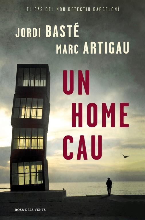 UN HOME CAU | 9788416430611 | BASTE, JORDI/ARTIGAU, MARC | Llibreria Online de Banyoles | Comprar llibres en català i castellà online