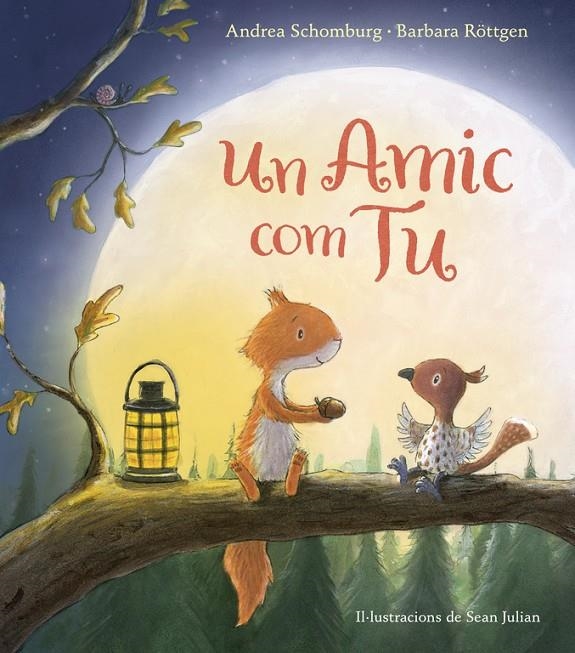 UN AMIC COM TU | 9788448847289 | SCHOMBURG, ANDREA/ROTTGEN, BARBARA | Llibreria L'Altell - Llibreria Online de Banyoles | Comprar llibres en català i castellà online - Llibreria de Girona