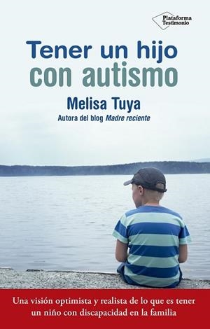 TENER UN HIJO CON AUTISMO | 9788417002022 | TUYA SÁNCHEZ, MELISA | Llibreria L'Altell - Llibreria Online de Banyoles | Comprar llibres en català i castellà online - Llibreria de Girona