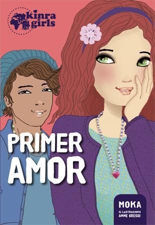 KINRA 7. PRIMER AMOR | 9788424659868 | MOKA | Llibreria Online de Banyoles | Comprar llibres en català i castellà online