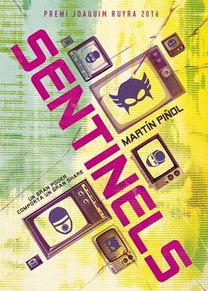 SENTINELS | 9788424660680 | PIÑOL, MARTÍN | Llibreria Online de Banyoles | Comprar llibres en català i castellà online