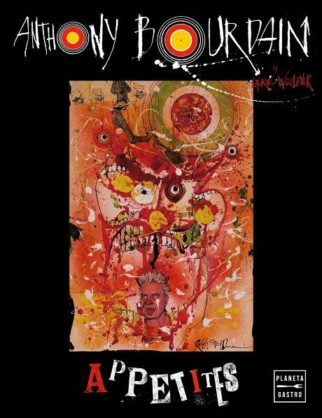 APPETITES | 9788408165118 | BOURDAIN, ANTHONY | Llibreria L'Altell - Llibreria Online de Banyoles | Comprar llibres en català i castellà online - Llibreria de Girona