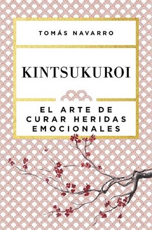 KINTSUKUROI | 9788408168010 | NAVARRO, TOMÁS | Llibreria L'Altell - Llibreria Online de Banyoles | Comprar llibres en català i castellà online - Llibreria de Girona