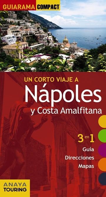 UN CORTO VIAJE A NÁPOLES Y LA COSTA AMALFITANA | 9788499359526 | PEGO DEL RÍO, BEGOÑA | Llibreria L'Altell - Llibreria Online de Banyoles | Comprar llibres en català i castellà online - Llibreria de Girona