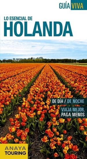 LO ESENCIAL DE HOLANDA | 9788499359205 | GÓMEZ, IÑAKI/GARCÍA, MARÍA | Llibreria Online de Banyoles | Comprar llibres en català i castellà online