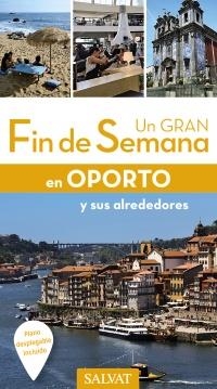 GRAN FIN DE SEMANA EN OPORTO Y SUS ALREDEDORES, UN | 9788499359779 | FOUQUET, SOPHIE | Llibreria L'Altell - Llibreria Online de Banyoles | Comprar llibres en català i castellà online - Llibreria de Girona