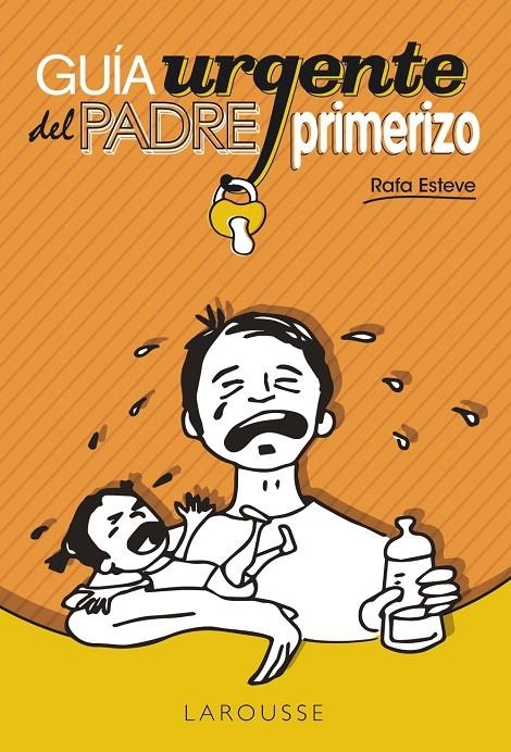 GUÍA URGENTE DEL PADRE PRIMERIZO | 9788416124787 | ESTEVE LLORET, RAFAEL | Llibreria Online de Banyoles | Comprar llibres en català i castellà online