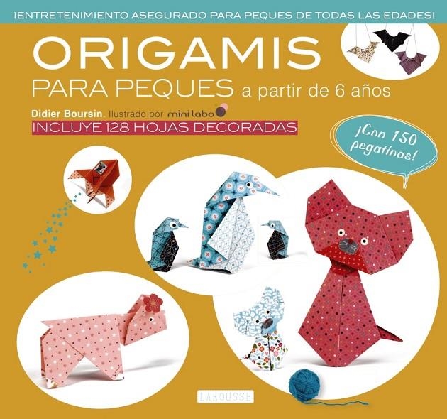 ORIGAMI PARA PEQUES | 9788416368778 | LAROUSSE EDITORIAL | Llibreria Online de Banyoles | Comprar llibres en català i castellà online