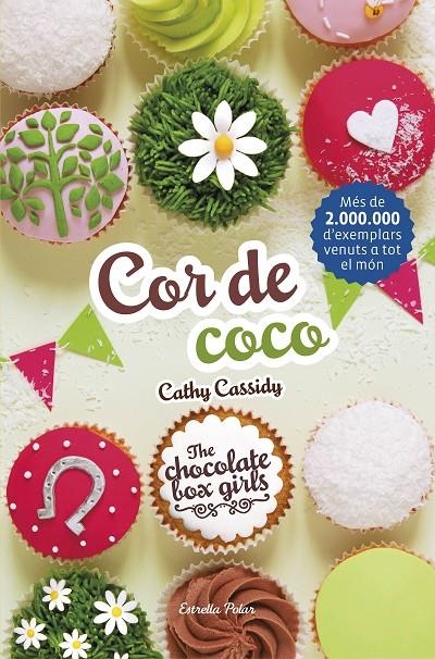 COR DE COCO | 9788491372059 | CATHY CASSIDY | Llibreria Online de Banyoles | Comprar llibres en català i castellà online