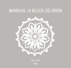 MANDALAS, LA BELLEZA DEL ORDEN | 9788416497706 | GYGAX, CAROL | Llibreria L'Altell - Llibreria Online de Banyoles | Comprar llibres en català i castellà online - Llibreria de Girona