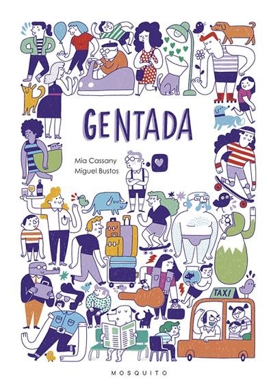 GENTADA | 9788494555664 | CASSANY, MIA | Llibreria L'Altell - Llibreria Online de Banyoles | Comprar llibres en català i castellà online - Llibreria de Girona