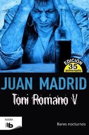TONI ROMANO V. BARES NOCTURNOS | 9788490702857 | MADRID, JUAN | Llibreria L'Altell - Llibreria Online de Banyoles | Comprar llibres en català i castellà online - Llibreria de Girona