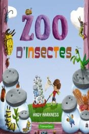 ZOO D'INSECTES | 9788416578474 | HARKNESS  HARKENESS, ANDY | Llibreria L'Altell - Llibreria Online de Banyoles | Comprar llibres en català i castellà online - Llibreria de Girona