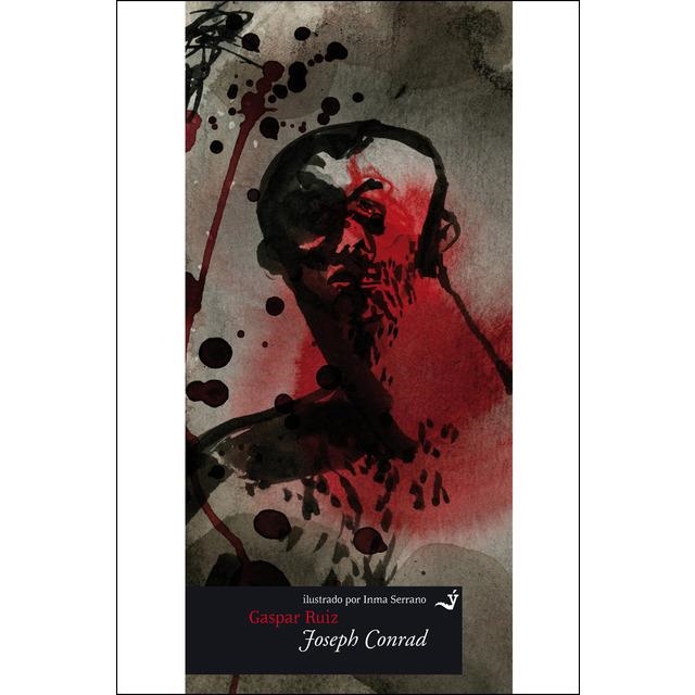 GASPAR RUIZ | 9788417025007 | CONRAD, JOSEPH | Llibreria Online de Banyoles | Comprar llibres en català i castellà online