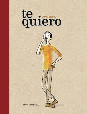 TE QUIERO | 9788416542826 | BERRIO MARTÍN-RETORTILLO, JUAN | Llibreria L'Altell - Llibreria Online de Banyoles | Comprar llibres en català i castellà online - Llibreria de Girona