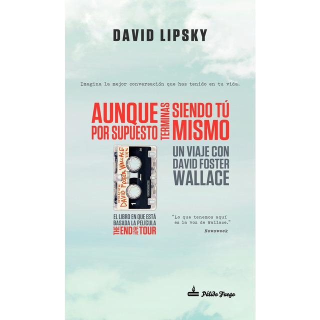AUNQUE POR SUPUESTO TERMINAS SIENDO TÚ MISMO | 9788494613128 | LIPSKY, DAVID | Llibreria Online de Banyoles | Comprar llibres en català i castellà online