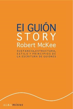 EL GUIÓN. STORY  | 9788484284468 | MCKEE, ROBERT | Llibreria Online de Banyoles | Comprar llibres en català i castellà online