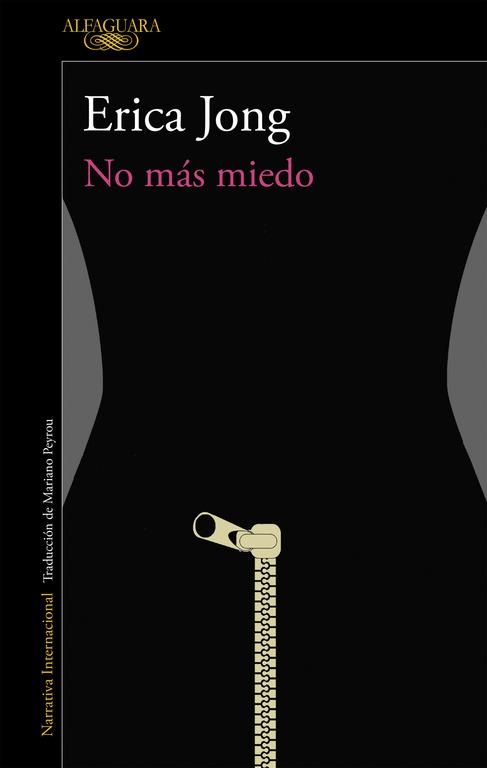 NO MÁS MIEDO | 9788420426426 | JONG, ERICA | Llibreria L'Altell - Llibreria Online de Banyoles | Comprar llibres en català i castellà online - Llibreria de Girona