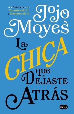 CHICA QUE DEJASTE ATRÁS, LA | 9788491290803 | MOYES, JOJO | Llibreria L'Altell - Llibreria Online de Banyoles | Comprar llibres en català i castellà online - Llibreria de Girona