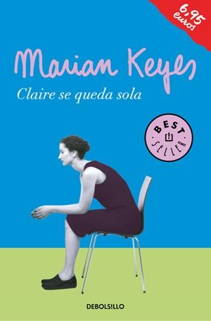 CLAIRE SE QUEDA SOLA | 9788466339094 | KEYES, MARIAN | Llibreria Online de Banyoles | Comprar llibres en català i castellà online