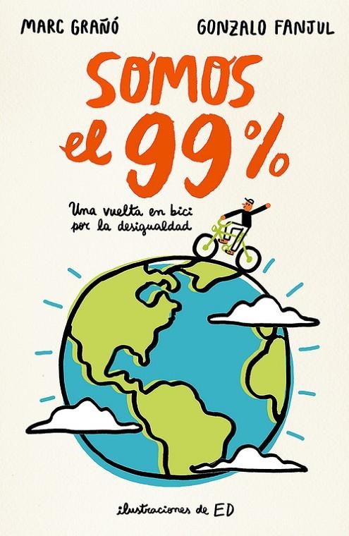 SOMOS EL 99% | 9788420484631 | FANJUL SUAREZ, GONZALO/GRAÑO PLAZA, MARC | Llibreria L'Altell - Llibreria Online de Banyoles | Comprar llibres en català i castellà online - Llibreria de Girona