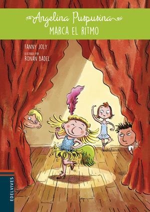 ANGELINA PURPURINA MARCA EL RITME | 9788447932931 | JOLY, FANNY | Llibreria L'Altell - Llibreria Online de Banyoles | Comprar llibres en català i castellà online - Llibreria de Girona