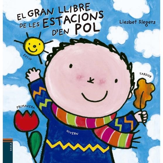 EL GRAN LLIBRE DE LES ESTACIONS D'EN POL | 9788447932887 | SLEGERS, LIESBET | Llibreria Online de Banyoles | Comprar llibres en català i castellà online