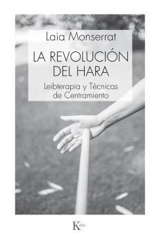 LA REVOLUCIÓN DEL HARA | 9788499885520 | MONSERRAT SANJUÁN, LAIA | Llibreria L'Altell - Llibreria Online de Banyoles | Comprar llibres en català i castellà online - Llibreria de Girona