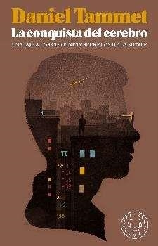 LA CONQUISTA DEL CEREBRO | 9788416290604 | TAMMET, DANIEL | Llibreria L'Altell - Llibreria Online de Banyoles | Comprar llibres en català i castellà online - Llibreria de Girona