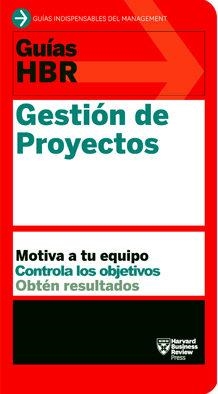 GUÍAS HBR: GESTIÓN DE PROYECTOS | 9788494562945 | HARVARD BUSINESS REVIEW | Llibreria L'Altell - Llibreria Online de Banyoles | Comprar llibres en català i castellà online - Llibreria de Girona