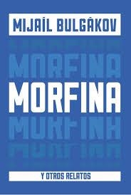 MORFINA | 9788494591365 | BULGAKOV MIJAIL  | Llibreria L'Altell - Llibreria Online de Banyoles | Comprar llibres en català i castellà online - Llibreria de Girona