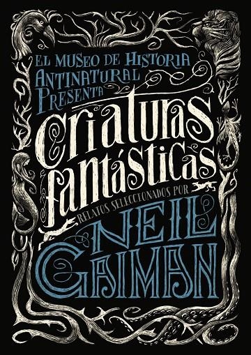 CRIATURAS FANTÁSTICAS | 9788469834282 | GAIMAN, NEIL | Llibreria L'Altell - Llibreria Online de Banyoles | Comprar llibres en català i castellà online - Llibreria de Girona