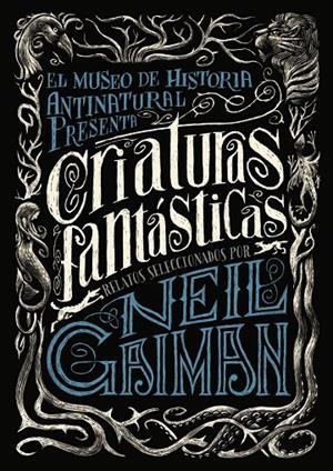 CRIATURAS FANTÁSTICAS | 9788469834282 | GAIMAN, NEIL | Llibreria Online de Banyoles | Comprar llibres en català i castellà online