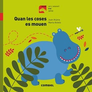 QUAN LES COSES ES MOUEN | 9788491012399 | ARJONA VÁZQUEZ, JUAN | Llibreria L'Altell - Llibreria Online de Banyoles | Comprar llibres en català i castellà online - Llibreria de Girona
