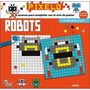 PIXELO ROBOTS | 9788468331683 | AAVV | Llibreria Online de Banyoles | Comprar llibres en català i castellà online