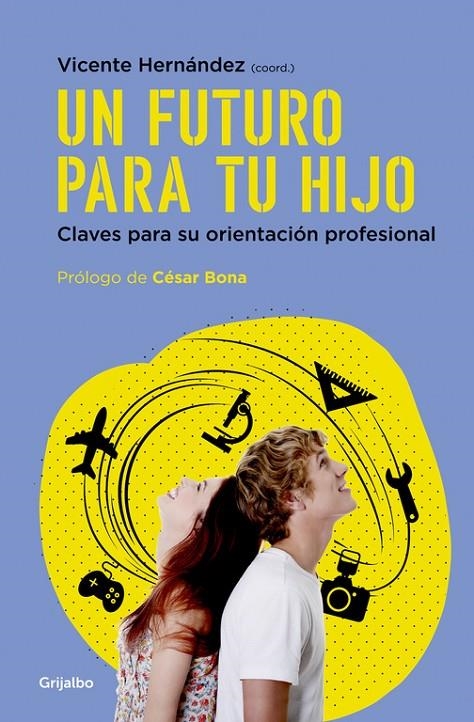 UN FUTURO PARA TU HIJO | 9788425354892 | HERNANDEZ, VICENTE | Llibreria Online de Banyoles | Comprar llibres en català i castellà online