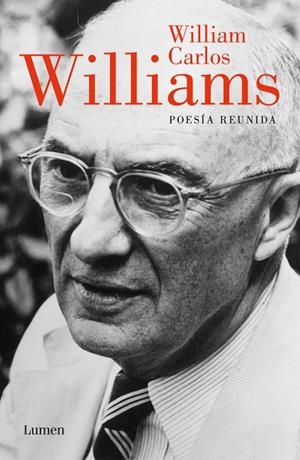 POESÍA REUNIDA | 9788426444103 | WILLIAMS, WILLIAM CARLOS | Llibreria L'Altell - Llibreria Online de Banyoles | Comprar llibres en català i castellà online - Llibreria de Girona