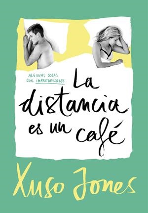 LA DISTANCIA ES UN CAFÉ (COFFEE LOVE 3) | 9788490437896 | JONES, XUSO | Llibreria L'Altell - Llibreria Online de Banyoles | Comprar llibres en català i castellà online - Llibreria de Girona