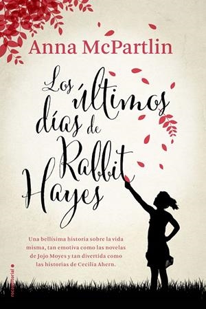 LOS ÚLTIMOS DÍAS DE RABBIT HAYES | 9788416700547 | ANNA MCPARTLIN | Llibreria Online de Banyoles | Comprar llibres en català i castellà online
