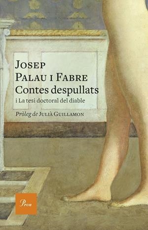 CONTES DESPULLATS | 9788475886695 | JOSEP PALAU I FABRE | Llibreria L'Altell - Llibreria Online de Banyoles | Comprar llibres en català i castellà online - Llibreria de Girona
