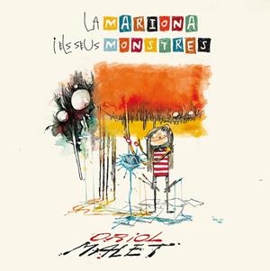 MARIONA I ELS SEUS MONSTRES, LA | 9788424659905 | MALET MURIA, ORIOL | Llibreria Online de Banyoles | Comprar llibres en català i castellà online