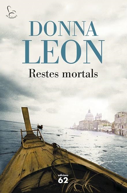 RESTES MORTALS | 9788429775723 | LEON, DONNA | Llibreria L'Altell - Llibreria Online de Banyoles | Comprar llibres en català i castellà online - Llibreria de Girona