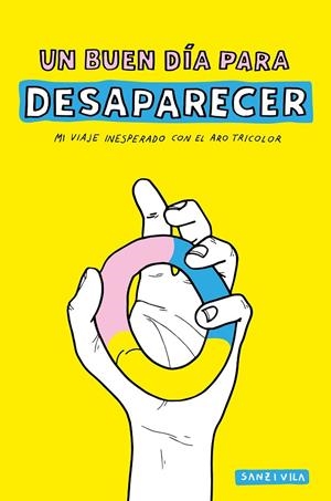 BUEN DÍA PARA DESAPARECER, UN | 9788416890132 | SANZ I VILA, PAU | Llibreria Online de Banyoles | Comprar llibres en català i castellà online