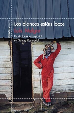 BLANCOS ESTÁIS LOCOS, LOS | 9788499425870 | MELGAR, LUIS | Llibreria Online de Banyoles | Comprar llibres en català i castellà online