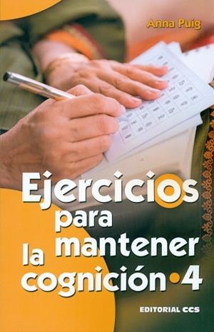 EJERCICIOS PARA MANTENER LA COGNICIÓN 4 | 9788490234112 | PUIG ALEMÁN, ANNA | Llibreria Online de Banyoles | Comprar llibres en català i castellà online