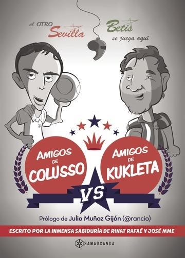AMIGOS DE COLUSSO VS AMIGOS DE KUKLETA | 9788416179671 | LAMET MOYA, RAFAEL/MARISCAL, JOSÉ MANUEL | Llibreria L'Altell - Llibreria Online de Banyoles | Comprar llibres en català i castellà online - Llibreria de Girona