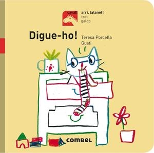 DIGUE-HO! | 9788491012719 | PORCELLA, TERESA | Llibreria L'Altell - Llibreria Online de Banyoles | Comprar llibres en català i castellà online - Llibreria de Girona