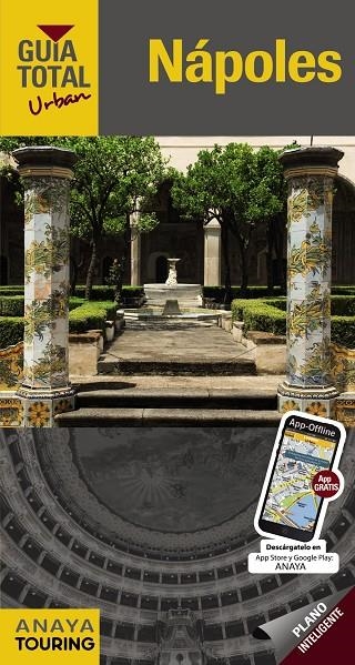 NÁPOLES | 9788499358802 | TOURING EDITORE / GRUPO ANAYA | Llibreria L'Altell - Llibreria Online de Banyoles | Comprar llibres en català i castellà online - Llibreria de Girona