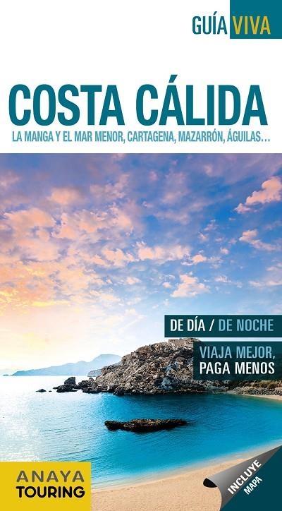 COSTA CÁLIDA. LA MANGA Y EL MAR MENOR, CARTAGENA, MAZARRÓN,ÁGUILAS... | 9788499359328 | ANAYA TOURING | Llibreria L'Altell - Llibreria Online de Banyoles | Comprar llibres en català i castellà online - Llibreria de Girona